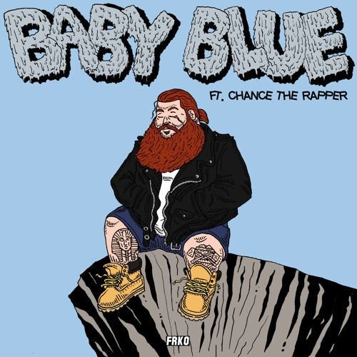 Baby Blue (ft. Chance The Rapper)