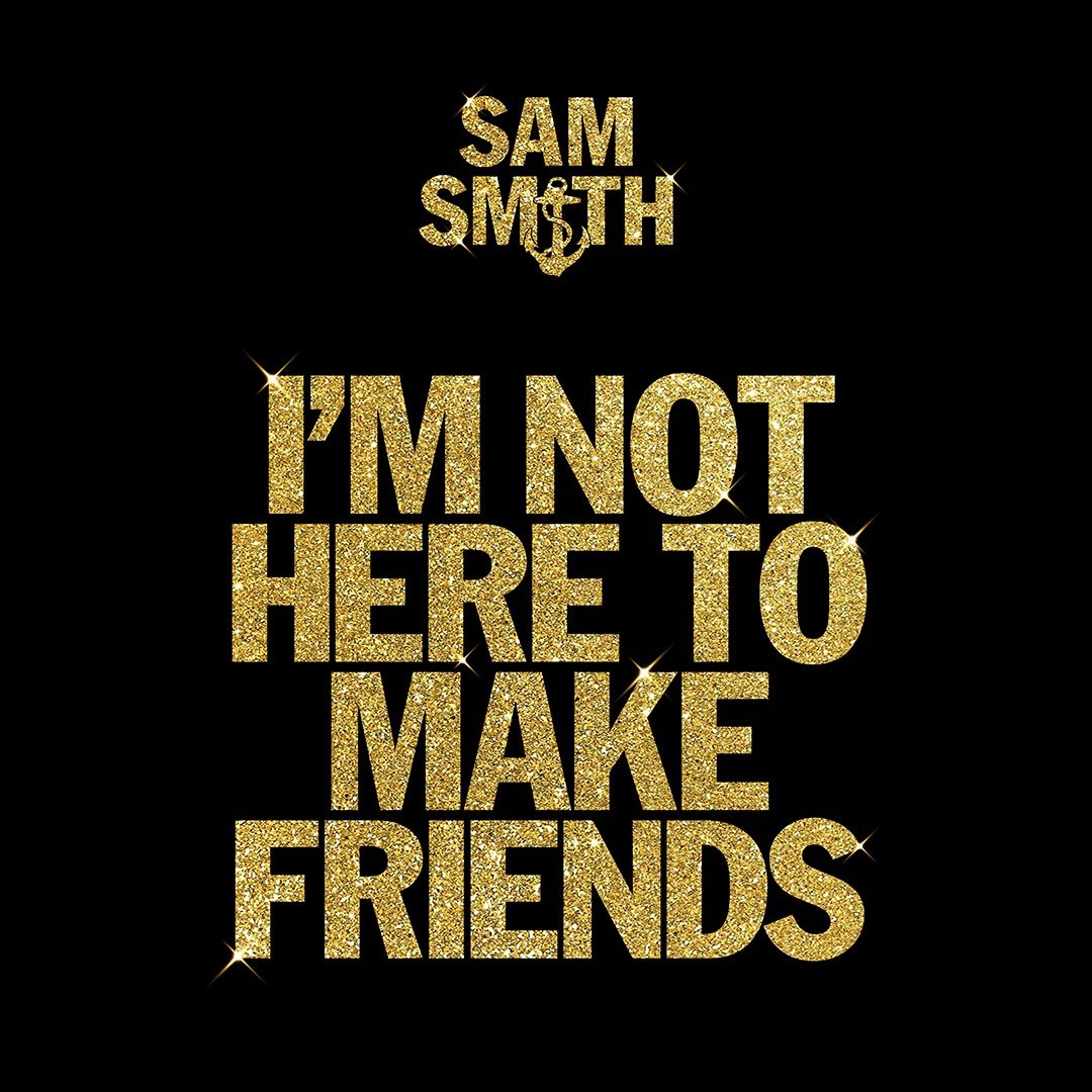 I’m Not Here To Make Friends feat. Calvin Harris & Jessie Reyez