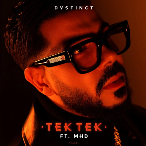 Album art DYSTINCT Ft. MHD - Tek Tek