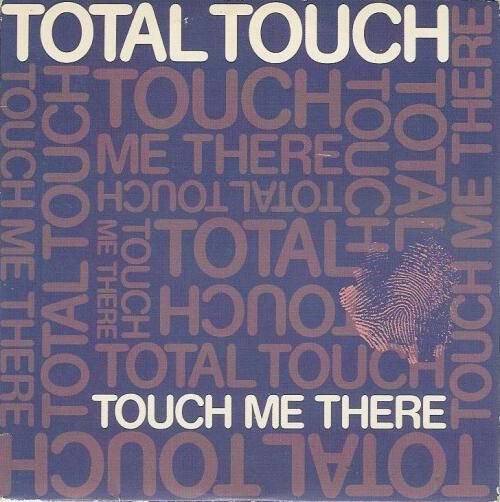 Touch Me There