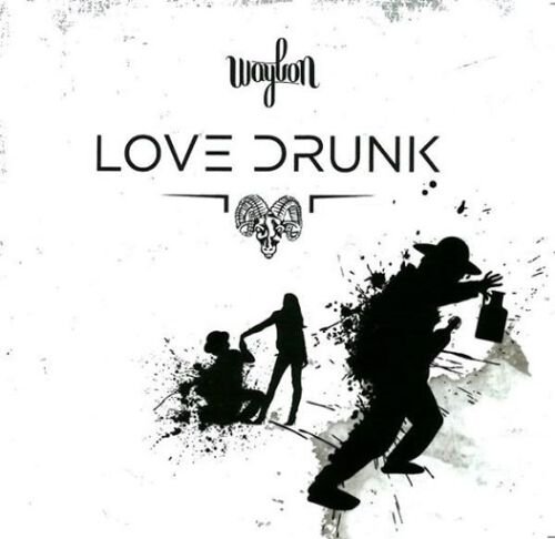 Love Drunk
