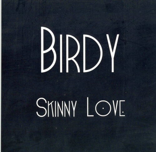 Skinny Love