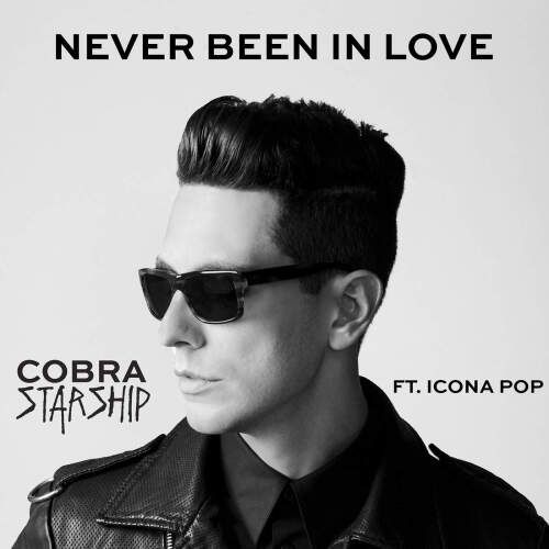 Never Been In Love (ft. Icona Pop)