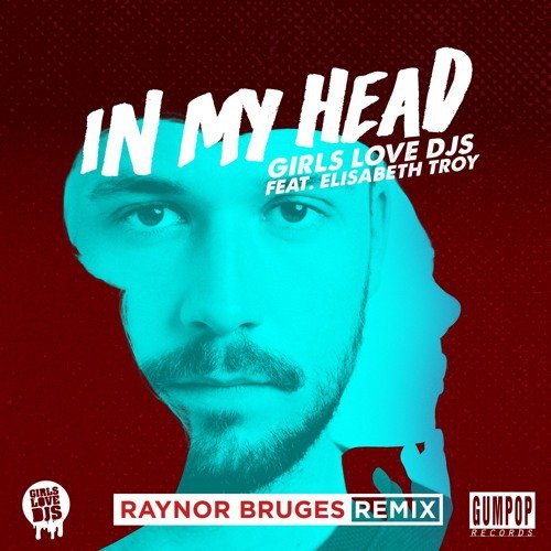 In My Head (Raynor Bruges Remix)