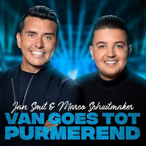 Album art Jan Smit & Marco Schuitmaker - Van Goes tot Purmerend