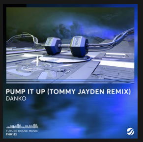 Pump It Up (Tommy Jayden Remix)