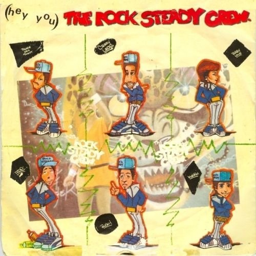 (Hey You) The Rock Steady Crew