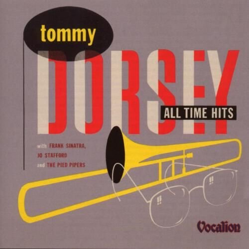 Tommy Dorsey and the Sentimentalists