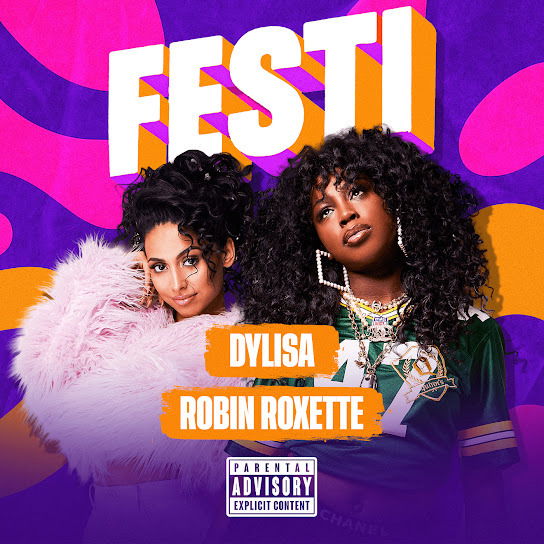 Dylisa Ft. Robin Roxette - Festi