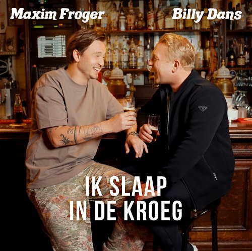 Album art Maxim Froger & Billy Dans - Ik slaap in de kroeg