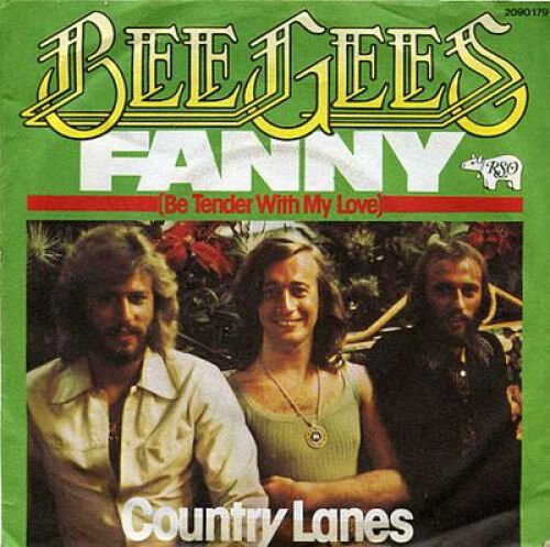 Fanny (Be Tender With My Love)