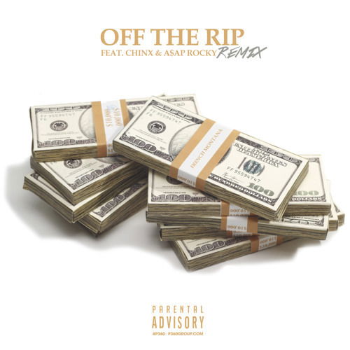 Off The Rip (Remix)