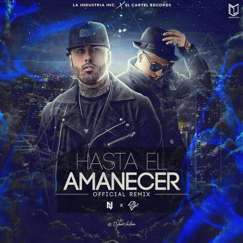 Hasta El Amanecer (Remix)