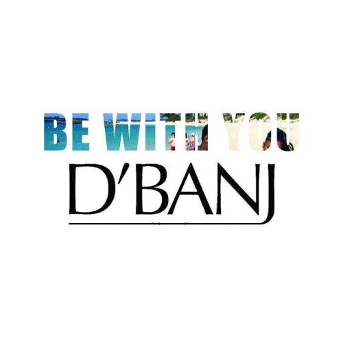 Be With You