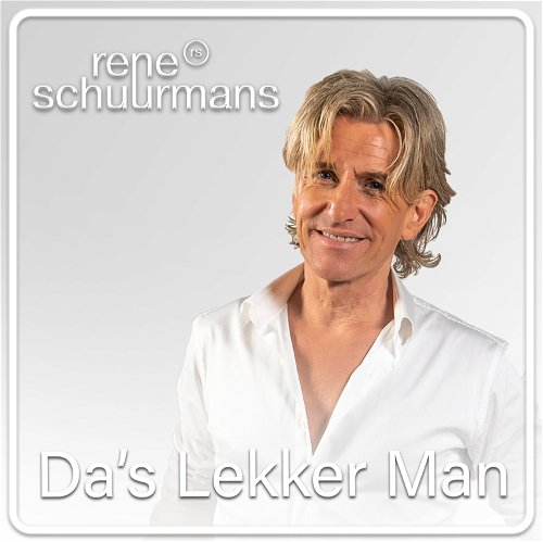 Album art Rene Schuurmans - Da's lekker man